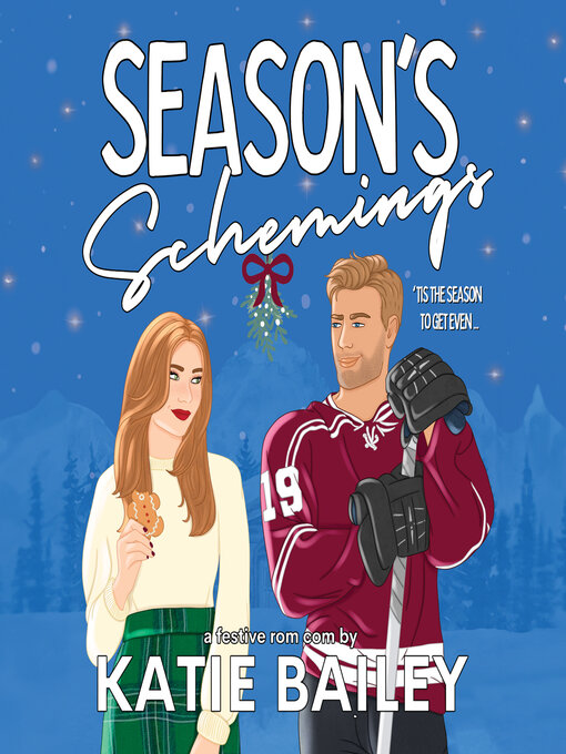 Title details for Season's Schemings by Katie Bailey - Available